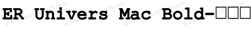 ER Univers Mac Bold字体转换
